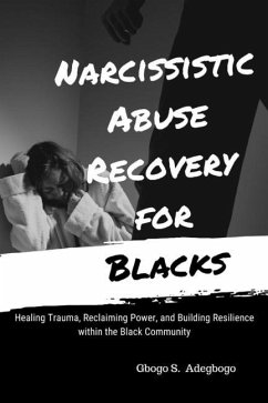 Narcissistic Abuse Recovery for Blacks - Adegboye, Gbogo