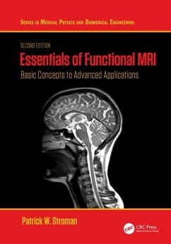 Essentials of Functional MRI - Stroman, Patrick W