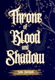 Throne of Blood and Shadow