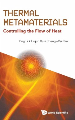 THERMAL METAMATERIALS - Ying Li, Liujun Xu Cheng-Wei Qiu