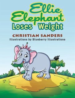 Ellie Elephant Loses Weight - Sanders, Christian