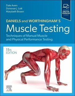 Daniels and Worthingham's Muscle Testing - Avers, Dale; Lott, Donovan J.; Brown, Marybeth
