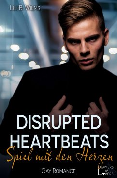 Disrupted Heartbeats - Wilms, Lili B.