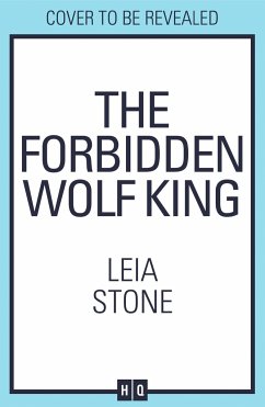 The Forbidden Wolf King - Stone, Leia