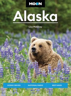 Moon Alaska - Maloney, Lisa; Moon Travel Guides