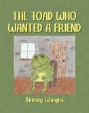 The Toad Who Wanted a Friend