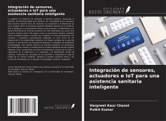 Integración de sensores, actuadores e IoT para una asistencia sanitaria inteligente - Channi, Harpreet Kaur; Kumar, Pulkit