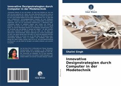 Innovative Designstrategien durch Computer in der Modetechnik - Singh, Shalini