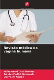 Revisão médica da vagina humana