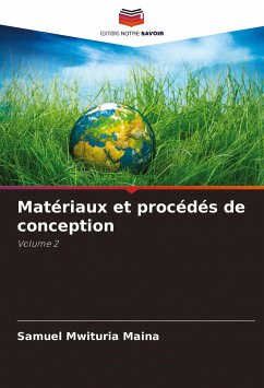 Matériaux et procédés de conception - Maina, Samuel Mwituria