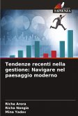 Tendenze recenti nella gestione: Navigare nel paesaggio moderno