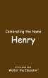 Celebrating the Name Henry - Bild 1