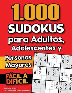 1.000 Sudokus para Adultos, Adolescentes y Personas Mayores - Nazari, Reza