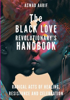 The Black Love Revolutionary's Handbook - Aarif, Aswad