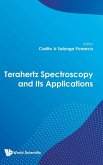 TERAHERTZ SPECTROSCOPY AND ITS APPLICATIONS