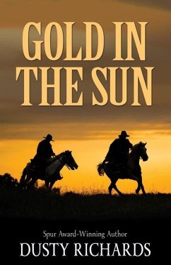 Gold in the Sun - Richards, Dusty