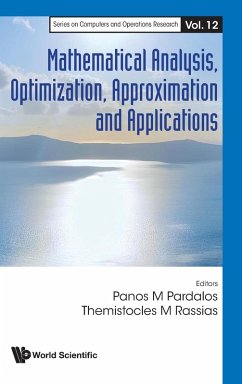 MATHEMATICAL ANALYSIS, OPTIMIZATION, APPROXIMATION & APPLN MATHEMATICAL ANALYSIS, OPTIMIZATION, APPROXIMATION & APPLN