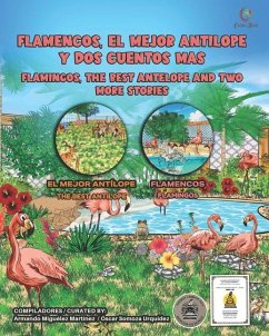 Cover FLAMENCOS, EL MEJOR ANTÍLOPE Y DOS CUENTOS MÁS