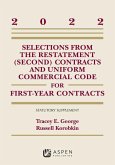 Selections from the Restatement (Second) Contracts and Uniform Commercial Code for First-Year Contracts