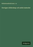 Sveriges ridderskap och adels kalender Sveriges ridderskap och adels kalender