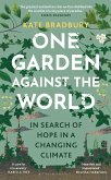 One Garden Against the World