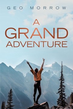 A Grand Adventure - Morrow, Geo