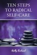 Ten Steps To Radical Self-Care - Bild 1