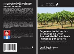 Seguimiento del cultivo del mango en Uttar Pradesh (India) mediante imágenes por satélite - Verma, Harish Chandra; Ahmed, Tasneem