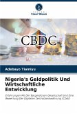 Nigeria's Geldpolitik Und Wirtschaftliche Entwicklung