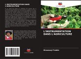 L'INSTRUMENTATION DANS L'AGRICULTURE