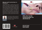 Rôle de l'acide hyaluronique en dentisterie