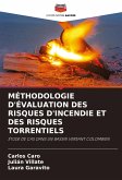 MÉTHODOLOGIE D'ÉVALUATION DES RISQUES D'INCENDIE ET DES RISQUES TORRENTIELS