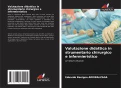 Valutazione didattica in strumentario chirurgico e infermieristico - Arribalzaga, Eduardo Benigno