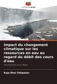 Impact du changement climatique sur les ressources en eau au regard du débit des cours d'eau