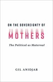 On the Sovereignty of Mothers