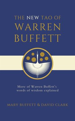 The New Tao of Warren Buffett - Clark, David; Buffett, Mary