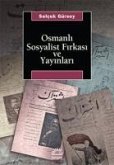 Osmanli Sosyalist Firkasi ve Yayinlari