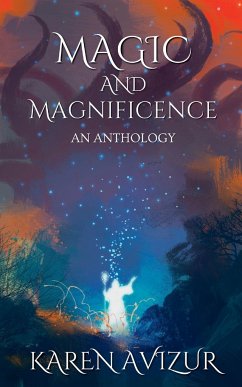 Magic and Magnificence - Avizur, Karen