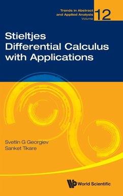 STIELTJES DIFFERENTIAL CALCULUS WITH APPLICATIONS