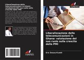 Liberalizzazione delle telecomunicazioni in Ghana: valutazione del suo ruolo sulla crescita delle PMI