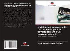 L'utilisation des méthodes QFD et FMEA pour le développement d'un nouveau produit - Augusto Saviotti Cerqueira, Uryan