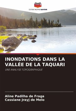 INONDATIONS DANS LA VALLÉE DE LA TAQUARI - Fraga, Aline Padilha de;Melo, Cassiane Jrayj De