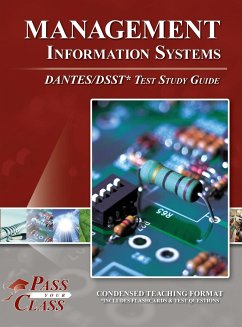 Management Information Systems DANTES / DSST Test Study Guide - Passyourclass