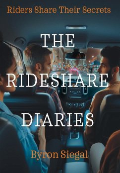 The Rideshare Diaries - Siegal, Byron J