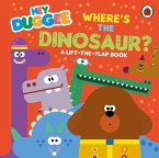 Hey Duggee: Where's the Dinosaur? Hey Duggee: Where's the Dinosaur?