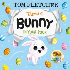 There's a Bunny in Your Book - Fletcher, Tom