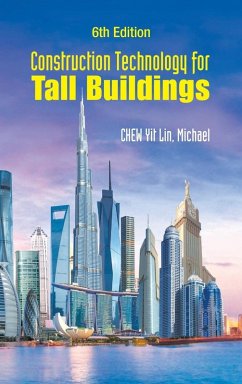 CONSTRUCT TECH TALL BLDG (6TH ED) - Michael Yit Lin Chew