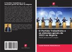 O Partido Trabalhista e as eleições gerais de 2023 na Nigéria