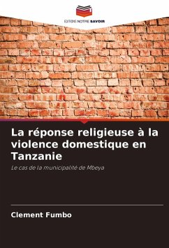 La réponse religieuse à la violence domestique en Tanzanie - Fumbo, Clement