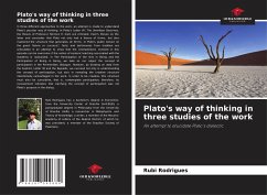 Plato's way of thinking in three studies of the work - Rodrigues, Rubi